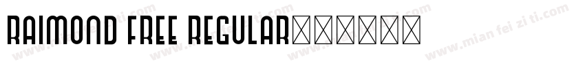 Raimond FREE Regular字体转换